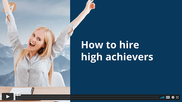 How to hire high achievers | The most expensive employee