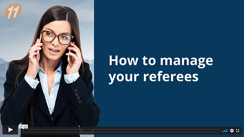 How to manage your referees